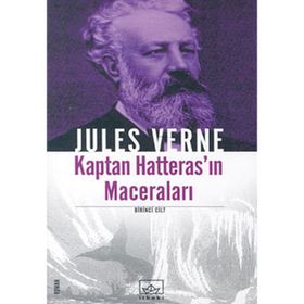 KAPTAN HATTERAS'IN MACERALARI 1 - JULES VERNE
