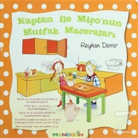 KAPTAN ILE MIÇO'NUN MUTFAK MACERALARI - GENEL