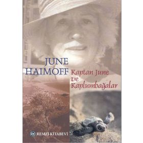 Kaptan June Ve Kaplumbağalar - June Haimoff