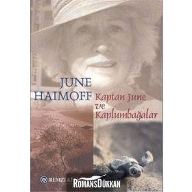 Kaptan June Ve Kaplumbağalar - June Haimoff