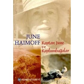 Kaptan June Ve Kaplumbağalar - June Haimoff