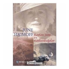 Kaptan June Ve Kaplumbağalar - June Haimoff