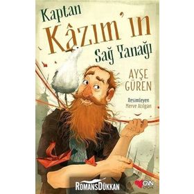 Kaptan Kazım’ın Sağ Yanağı - Ayşe Güren