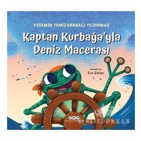 Kaptan Kurbağa’yla Deniz Macerası - Yasemin Temizarabacı Yıldırmaz