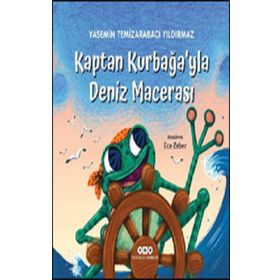 Kaptan Kurbağa’yla Deniz Macerası - Yasemin Temizarabacı Yıldırmaz