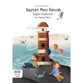 Kaptan Mavi Kanca - Saklı Dünya Hikayeleri - Tuğba Coşkuner