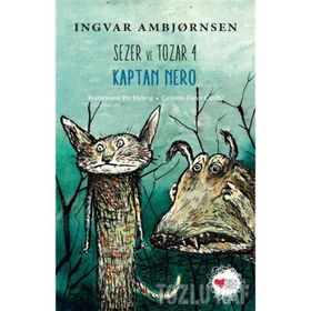 Kaptan Nero - Sezer Ve Tozar 4 - İngvar Ambjörnsen