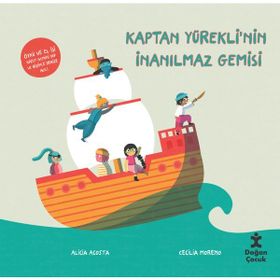 Kaptan Yürekli'nin İnanılmaz Gemisi - Alicia Acosta Cecilia Moreno