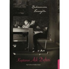 Kaptanın Aşk Defteri - Kahraman Tazeoğlu