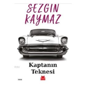 KAPTANIN TEKNESI - SEZGIN KAYMAZ