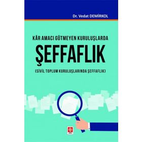 Kar Amacı Gütmeyen Kuruluşlarda Şeffaflık Ekin Yayınevi