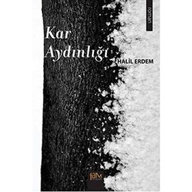 Kar Aydınlığı - Halil Erdem