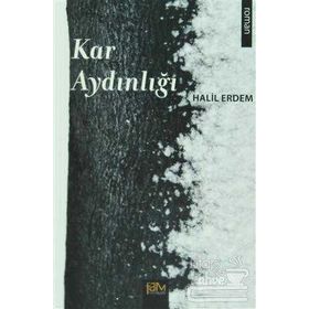 Kar Aydınlığı - Halil Erdem