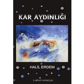 Kar Aydınlığı - Halil Erdem