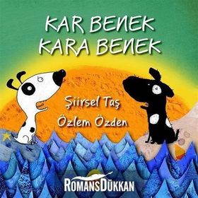 KAR BENEK KARA BENEK - ŞİİRSEL TAŞ