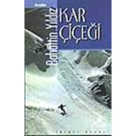 KAR ÇİÇEĞİ - BAHATTIN YILDIZ