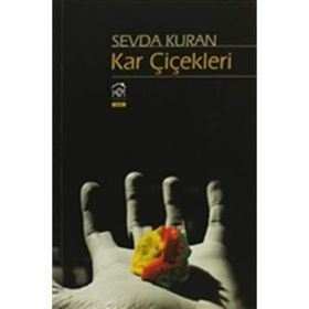 KAR ÇİÇEKLERİ - HAMDULLAH KÖSEOĞLU