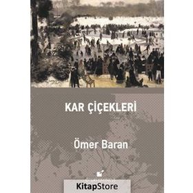KAR ÇİÇEKLERİ - HAMDULLAH KÖSEOĞLU