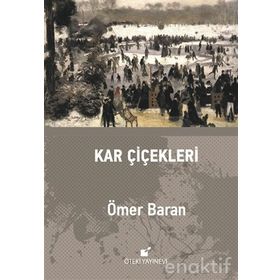 KAR ÇİÇEKLERİ - HAMDULLAH KÖSEOĞLU
