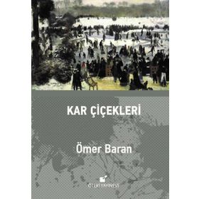 KAR ÇİÇEKLERİ - HAMDULLAH KÖSEOĞLU