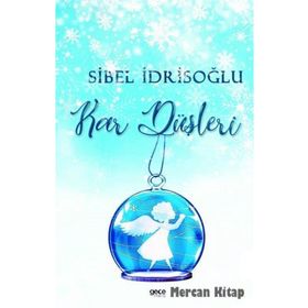 Kar Düşleri - Sibel İdrisoğlu
