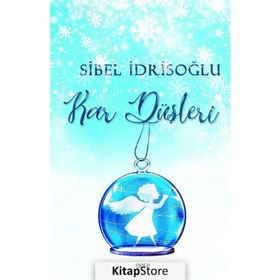 Kar Düşleri - Sibel İdrisoğlu