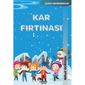 Kar Fırtınası Nihat Gökmen