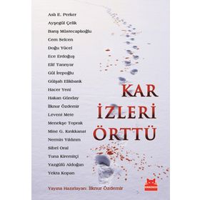 KAR İZLERİ ÖRTTÜ - İLKNUR ÖZDEMİR
