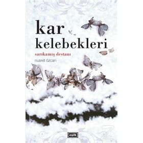 Kar Kelebekleri - Sarıkamış Destanı - Nusret Özcan