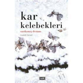 Kar Kelebekleri - Sarıkamış Destanı - Nusret Özcan