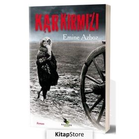 Kar Kırmızı - Emine Azboz