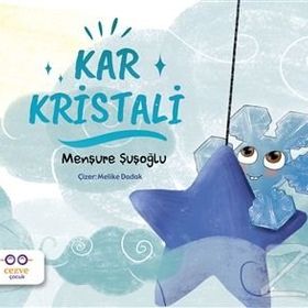 Kar Kristali-Menşure Şuşoğlu