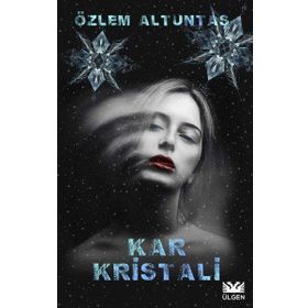 Kar Kristali - Özlem Altuntaş