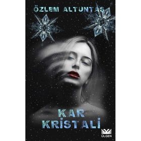 Kar Kristali - Özlem Altuntaş