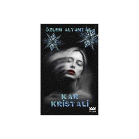 Kar Kristali - Özlem Altuntaş