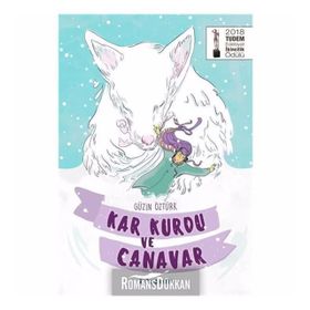 Kar Kurdu Ve Canavar - Güzin Öztürk