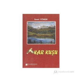 KAR KUŞU - İZZET TÜMER