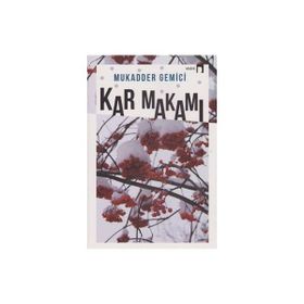 Kar Makamı - MUKADDER GEMİCİ