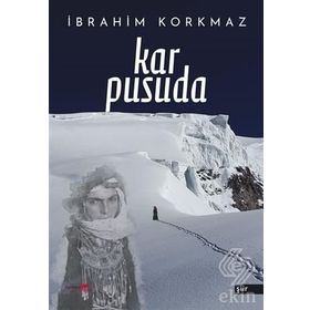 Kar Pusuda - İbrahim Korkmaz