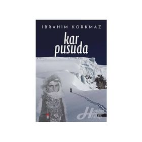Kar Pusuda - İbrahim Korkmaz