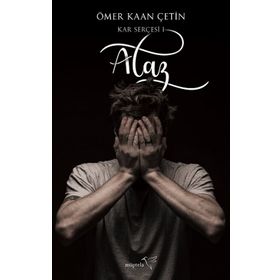 Kar Serçesi 1 Alaz - Ömer Kaan Çetin