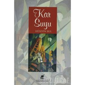 KAR SUYU - HÜSEYİN BUL
