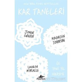 Kar Taneleri - Lauren Myracle John Green Maureen Johnson