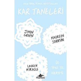Kar Taneleri - Lauren Myracle John Green Maureen Johnson