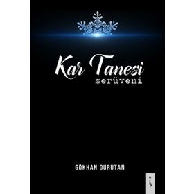 Kar Tanesinin Serüveni - Samed Bahrengi