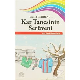 Kar Tanesinin Serüveni - Samed Bahrengi