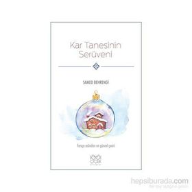 Kar Tanesinin Serüveni - Samed Bahrengi