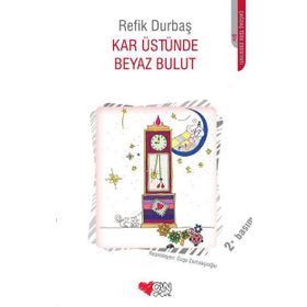 Kar Üstünde Beyaz Bulut - Refik Durbaş