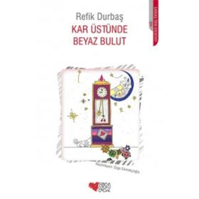 Kar Üstünde Beyaz Bulut - Refik Durbaş