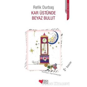Kar Üstünde Beyaz Bulut - Refik Durbaş